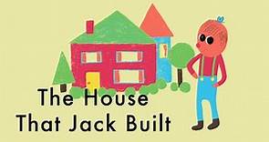 The House That Jack Built - Nursery Rhyme