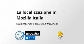 La Localizzazione in Mozilla Italia - Saverio Morelli