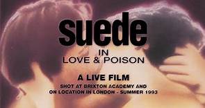 Suede - Love & Poison (Remastered)