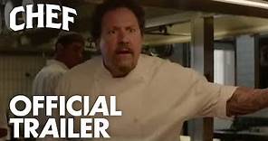 Chef | Official Trailer [HD] | Open Road Films