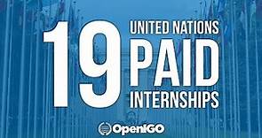 19 Paid Internships at the United Nations!