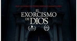 el exorcismo de dios película completa en español youtube