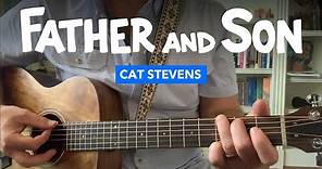 🎸 Father and Son • Cat Stevens guitar lesson w/ chords & lyrics