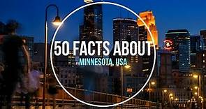 50 Facts About - Minnesota, USA