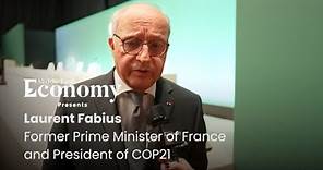 Interview with Laurent Fabius, former French prime minister and COP21 president