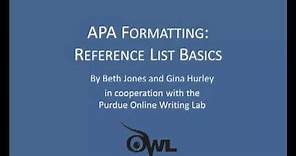 Purdue OWL: APA Formatting: Reference List Basics