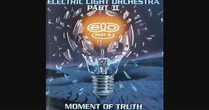 01 "Moment of Truth (Overture)" - Moment of Truth - ELO Part II