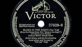 1st RECORDING OF: Blues In The Night - Artie Shaw (1941--Hot Lips Page, vocal & trumpet)