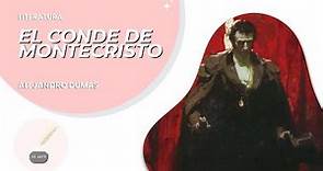 Literatura 81: EL CONDE DE MONTECRISTO de ALEJANDRO DUMAS - Resumen completo - NOVELA - LIBRO