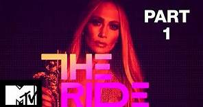 Full Episode | Jennifer Lopez: The Ride - Part 1
