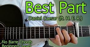How to Play Best Part by Daniel Caesar (ft. H.E.R.) Guitar Tutorial for Beginners-Super Easy Chords