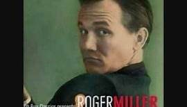Chug-a-lug ~ Roger Miller