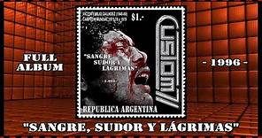 FULL ALBUM - "SANGRE SUDOR Y LÁGRIMAS" - CUSTOM71 - 1996