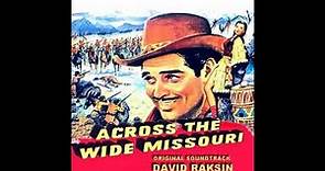 Across The Wide Missouri - A Symphony (David Raksin - 1951)