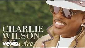 Charlie Wilson - You Are (Audio)