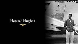 The Story of Howard Hughes II
