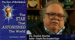 The Star that Astonished the World - Dr. Ernest L. Martin