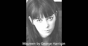 Maureen (by George Harrison)
