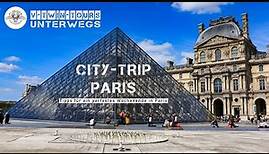 City-Trip Paris: Tipps für ein perfektes Wochenende in Paris !
