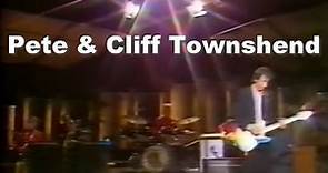 Pete Townshend & Cliff Townsend (Live)