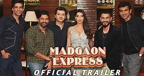 MADGAON EXPRESS - Official Trailer | Divyendu S, Pratik G, Nora F | Kunal Kemmu | Excel Movies