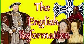 Henry VIII and The English Reformation