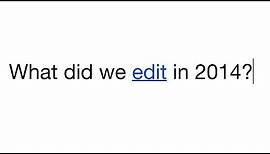 Wikipedia 2014: A year of edits