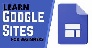 How to Use Google Sites - Tutorial for Beginners