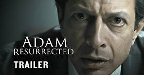 Adam Resurrected (2008) | Official Trailer - Jeff Goldblum, Willem Dafoe, Derek Jacobi