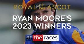 Ryan Moore's 2023 Royal Ascot Winners