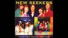 Together Again/Anthem- New Seekers