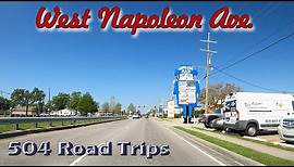 Road Trip #635 - West Napoleon Avenue - Metairie/Kenner, Louisiana