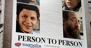 Person to Person - Official Trailer