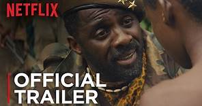 Beasts of No Nation | Official Trailer [HD] | Netflix