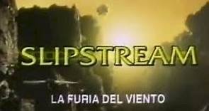SLIPSTREAM, La Furia Del Viento (Película en Español)