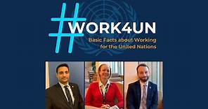 #Work4UN: Basic Facts about Working for the United Nations