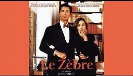 Alain Souchon - La chanson du Zèbre (bande originale du film "Le Zèbre") + PAROLES