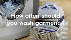 How often should you wash your clothes?​