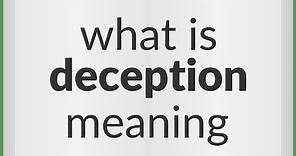 Deception | meaning of Deception