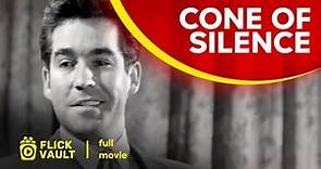 Cone of Silence | Full HD Movies For Free | Flick Vault