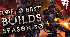 Top 10 Best Builds for Diablo 3 Season 30 (All Classes, Tier List 2.7.7)