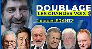 Jacques Frantz (DOUBLAGE FR - LES GRANDES VOIX)