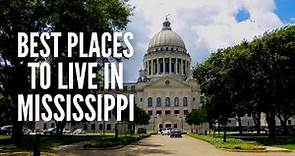20 Best Places to Live in Mississippi