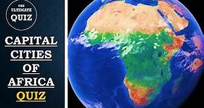 Capital Cities Of Africa Quiz | Ultimate Quiz