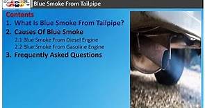 Blue Smoke From Tailpipe