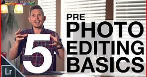 Photo editing tutorial - Top 5 tips before you start editing photos