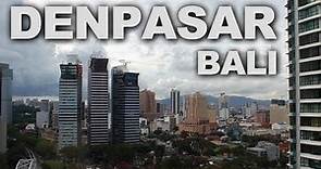 Denpasar, the Capital of Bali