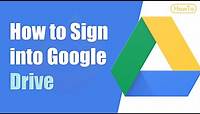 How to Sign Into Google Drive | Open Google Drive | Login Google Drive