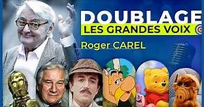 Roger CAREL (DOUBLAGE FR - LES GRANDES VOIX)