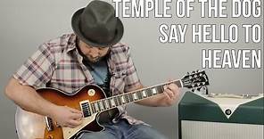 Temple of The Dog - Say Hello To Heaven - Chris Cornell Guitar Lesson